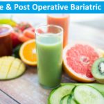 Pre and Post-Operative Bariatric Diet