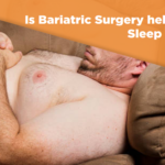 Is Bariatric Surgery helpful for Sleep Apnea