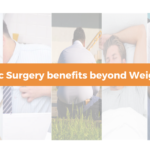 Bariatric Surgery benefits beyond Weight Loss