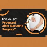 bariatric surgery and pregnancy