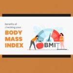 Benefits of checking your Body Mass Index BMI 1