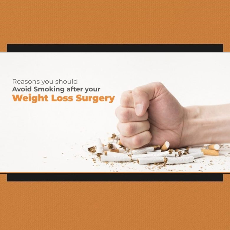 Reasons you should avoid smoking after your Weight Loss Surgery 1